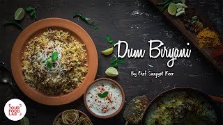 Chicken Dum Biryani Recipe  Hyderabadi Chicken Biryani  Chef Sanjyot Keer  Your Food Lab [upl. by Necaj536]