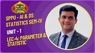 Lec 4 ParameterampStatistic Statistics SPPU Pune University Artificial Intelligence amp Data Science [upl. by Jacquette713]