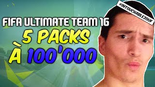 FIFA 16  Ouverture de 5 packs à 100k  du LOURD au retour [upl. by Nohtanoj]