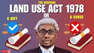 How Nigeria’s Land Use Act Ruined An Entire Generation [upl. by Anitnamaid]