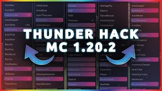 ThunderHack The Best Hacked Client For Minecraft 1202  Complete Client Overview  Episode 44 [upl. by Fitton661]