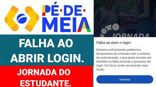 PÉ DE MEIA APP JORNADA DO ESTUDANTE FALHA AO ABRIR O LOGIN [upl. by Austreng206]