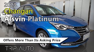 Changan Alsvin Platinum 2023  A Sedan That is Still Worth Buying [upl. by Salkcin]