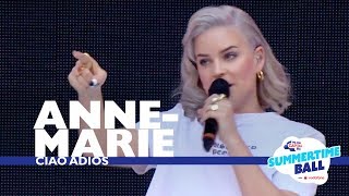 AnneMarie  Ciao Adios Live At Capital’s Summertime Ball 2017 [upl. by Aidul]