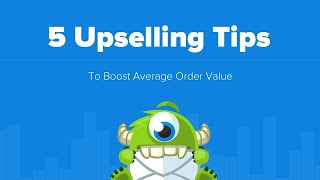 5 Upselling Tips and Tricks to Boost Average Order Value [upl. by Bartley110]