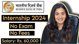 RBI Summer INTERNSHIP 2024 🔥  Reserve Bank of India Vacancies for Fresher Graduates amp Post Graduate [upl. by Acisey48]