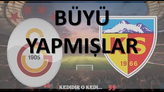 Galatasaray vs Kayserispor  Büyü var bu takımda Galatasaray [upl. by Noleta]