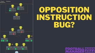 Is there an OPPOSITION INSTRUCTION BUG on FM22 [upl. by Benny]