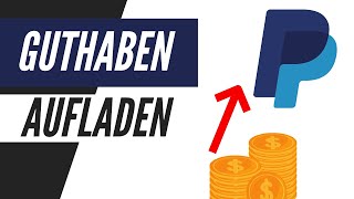 PayPal Guthaben aufladen Tutorial Einfach Geld einzahlen [upl. by Urana]