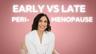 Early Vs Late Perimenopause Everything you need to know to determine your stage [upl. by Hcardahs]