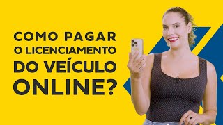 Como pagar o licenciamento do veículo online  ChamaoGringo [upl. by Llevra]