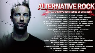 Alternative Rock Of The 90s 2000s  Linkin park Creed AudioSlave Hinder Nickelback Evanescence [upl. by Nekciv]