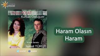 Haram Olasın Haram  Hülya Polat amp İsmail Türüt [upl. by Worra509]