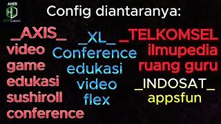 CONFIG AHER HTTP CUSTOM l AXIS XL INDOSAT TELKOMSEL V145 [upl. by Zerlina106]