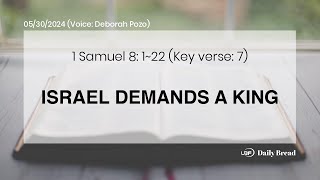 ISRAEL DEMANDS A KING 1Sam 8122 05302024  UBF Daily Bread UBF [upl. by Teyut845]