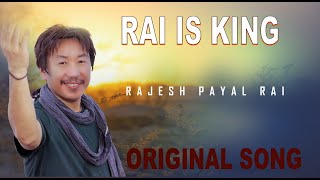 Rajesh Payal Rai  Rai Is King  Mahesh Khadka  Sanjaya Baral  Rai Is King Lyrical Song [upl. by Favianus]