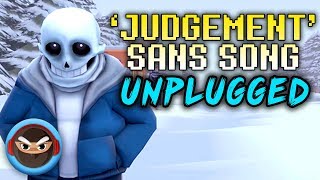 UNDERTALE SANS SONG quotJudgementquot UNPLUGGED ACOUSTIC COVER [upl. by Cochrane]