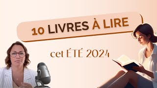 10 livres à lire cet été 2024 [upl. by Reywas]