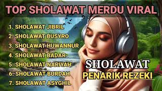 SPESIAL KUMPULAN SHOLAWAT MERDU MAULID NABI‼️SHOLAWAT PENARIK REZEKI SHOLAWAT NABI MUHAMMAD [upl. by Hadlee]