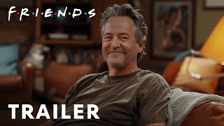 Friends The Movie  First Trailer  Jennifer Aniston Matt LeBlanc [upl. by Campagna]