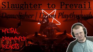 Metal Drummer REACTS to Slaughter to Prevail  DEMOLISHER OFFICIAL DRUM PLAYTHROUGH [upl. by Rodavlas]