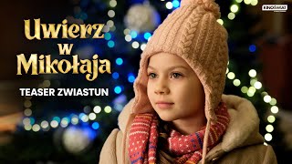 UWIERZ W MIKOŁAJA  Teaser zwiastun  Kino Świat [upl. by Averil]