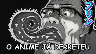 O ANIME DE UZUMAKI JÁ DERRETEU [upl. by Dlonra]