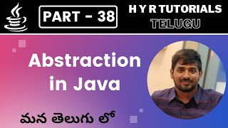 P38  Abstraction in Java  Core Java  Java Programming [upl. by Anderer]