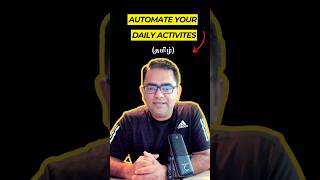 Automate Your Daily Activities AutomateLife EfficiencyBoost TimeSavers Tamil [upl. by Haimes579]