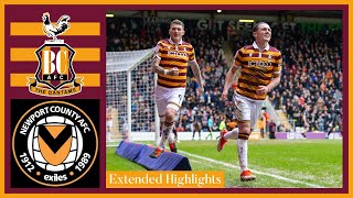 EXTENDED HIGHLIGHTS Bradford City v Newport County [upl. by Eecart]