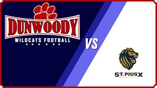 Dunwoody Wildcats versus St Pius Golden Lions [upl. by Letsou]