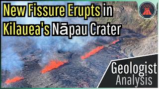 Kilauea Volcano Eruption Update New Fissure Erupts in Nāpau Crater [upl. by Mehetabel]