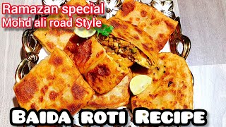 Baida Roti Recipe  Mughlai style  Mohd Ali Road Style  Ramazan special recipe [upl. by Armilla]