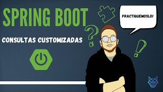 5 Spring Boot  Consultas Customizadas [upl. by Ocirnor171]