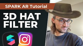 3D Hat Filter in Spark AR Studio 🤠  Instagram Filter Tutorial  Build with Free 3D Assets [upl. by Aihsyak]