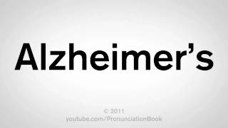 How To Pronounce Alzheimers [upl. by Ielerol537]