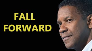 FALL FORWARD  TAKE RISKS  Denzel Washington Motivational Speech 2020 [upl. by Odilia]