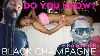 Black Champagne E Da Singer quotDo You Knowquot Reggae Lyric Video [upl. by Khichabia467]