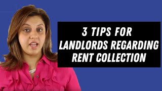 3 TIPS FOR LANDLORDS REGARDING RENT COLLECTION [upl. by Roswald686]