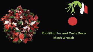 Poof Ruffle 21in method with 10in curls Merry Christmas Deco Mesh Wreath Hard Working Mom How to [upl. by Oidivo]