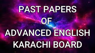 Past Papers of Advanced English Karachi Board [upl. by Inek]