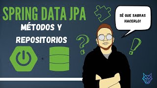 3 Spring Data JPA  Entendiendo Métodos y Repositorios [upl. by Aihsekal]