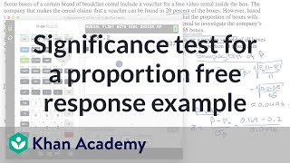 Significance test for a proportion free response example  AP Statistics  Khan Academy [upl. by Karel]