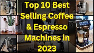 Top 10 Coffee Makers of 2023  Best Coffee Maker [upl. by Whall]