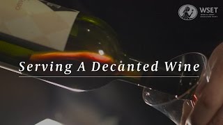 WSET Wine Service Series  Serving a Decanted Wine [upl. by Memberg509]