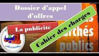 Procédures de passation des marché publicslappel doffre la publicitéle cahier des charges [upl. by Aicnetroh]