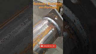 Soldador Brasileiro em Portugal migmag soldador estruturametalica portugal [upl. by Anila]