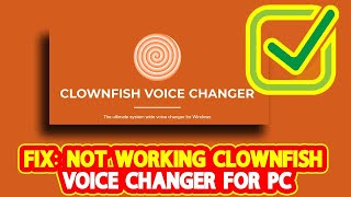 clownfish voice changer not working 2022 ✔  Windows 1011 [upl. by Hitoshi]