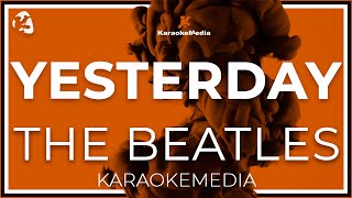 Yesterday  The Beatles INSTRUMENTAL KARAOKE [upl. by Atirb]