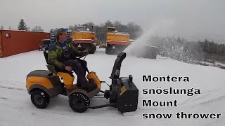 Monterar Snöslunga och provkör  Assembles snow thrower and test drive [upl. by Stralka]